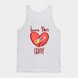 Born this way Tank Top